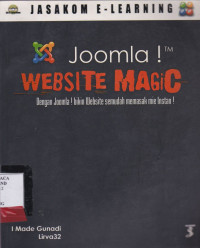 Image of Joomla! TM Website Magic: Dengan Joomla! Bikin Website semudah memasak Mie Instan!