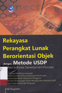 Image of Rekayasa Perangkat Lunak Berorientasi Objek Dengan Metode USDP: (Unified Software Development Process)