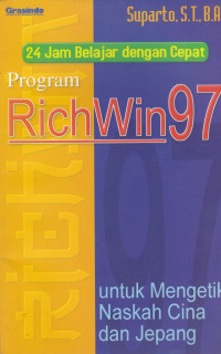Image of 24 Jam Belajar dengan Cepat Program RichWin97: untuk mengetik naskah cina dan jepang