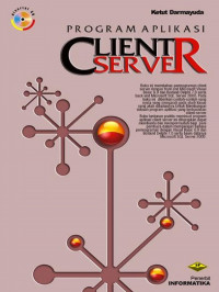 Image of Program Aplikasi Client Server: pengolahan data akademik dan sistem penjualan terpadu dengan visual basic 6.0 dan borland delphi 7.0