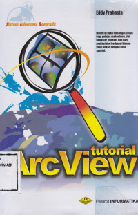 Image of Sistem Informasi Geografis:Tutorial Arcview
