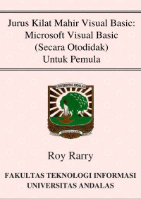 Image of Jurus Kilat Mahir Visual Basic: Microsoft Visual Basic (Secara Otodidak) Untuk Pemula