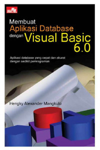 Image of Membuat Aplikasi Database Dengan Visual Basic 6.0