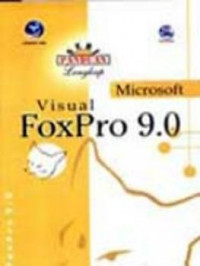 Image of Seri Panduan Lengkap: Microsoft Visual FoxPro 9.0