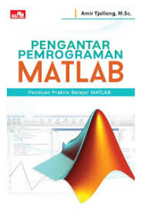 Image of Pengantar pemrograman matlab : Panduan praktis belajar matlab