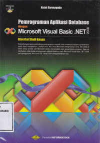 Image of Pemrogaraman Aplikasi Database dengan Microsoft Visual Basic Net 2008:disertai Studi Kasus