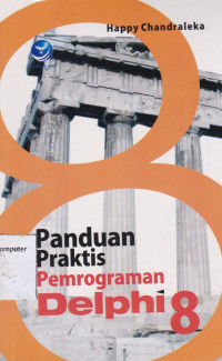 Image of Panduan Praktis Pemrograman Delphi 8