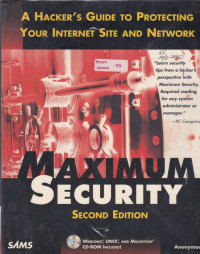 Image of Maximum Security: a hacker guide to protecting your internet site and network