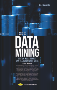 Image of DATA MINING UNTUK KLASIFIKASI DAN KLAKTERISASI DATA