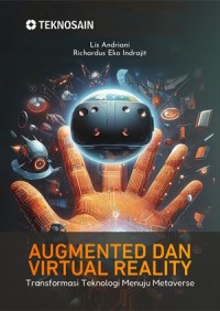 Image of AUGMENTED DAN VIRTUAL REALITY TRANFORMASI TEKNOLOGI MENUJU METAVERSE