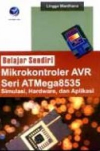Image of Belajar Sendiri: Mikrokontroler AVR Seri ATMega8535