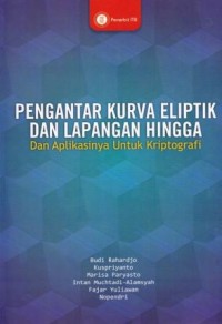 Image of Pengantar kurva eliptik dan lapangan hingga dan aplikasinya untuk kriptografi