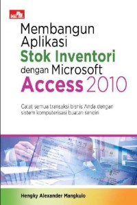 Image of Membangun Aplikasi Stok Inventori Dengan Microsoft Access 2010