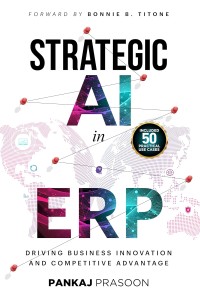 Image of STRATEGIC AI IN ERP: DRIVING BUSINESS INNOVATION AND COMPETITIVE ADVANTAGE STRATEGIC AI IN ERP: DRIVING BUSINESS INNOVATION AND COMPETITIVE ADVANTAGE