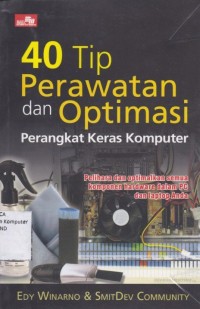 Image of 4o Tip Perawatan dan Optimasi Perangkat Keras Komputer