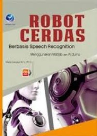Image of Robot cerdas berbasis speech recognition menggunakan matlab dan arduino